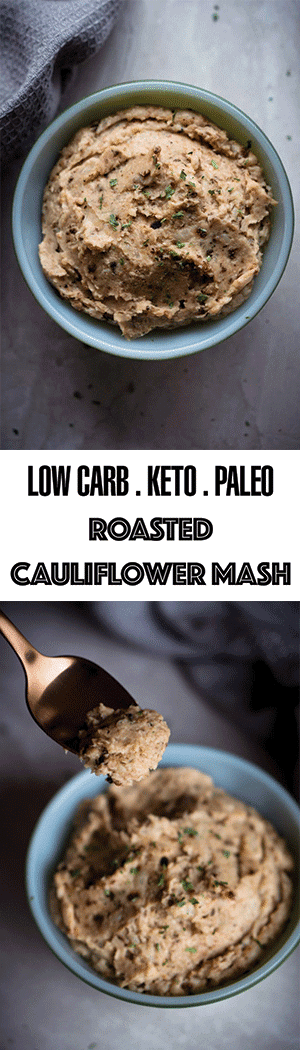 Keto Roasted Cauliflower Mash without Dairy 