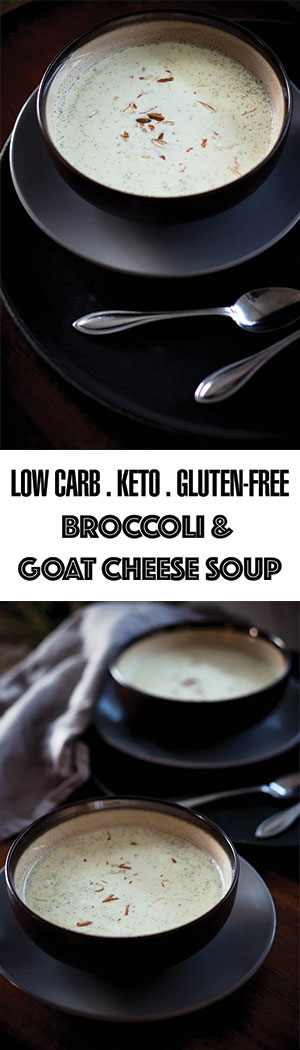 Low Carb Broccoli Cheese Soup - Goat Cheese & Broccoli - Low Carb, Keto Friendly, Gluten Free